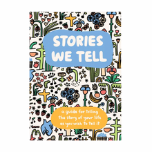 Stories We Tell Guided Journal