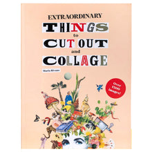 Extraordinary Things To Collage