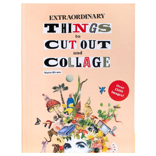 Extraordinary Things To Collage