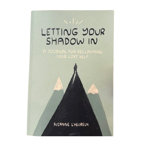 Letting Your Shadow in Journal