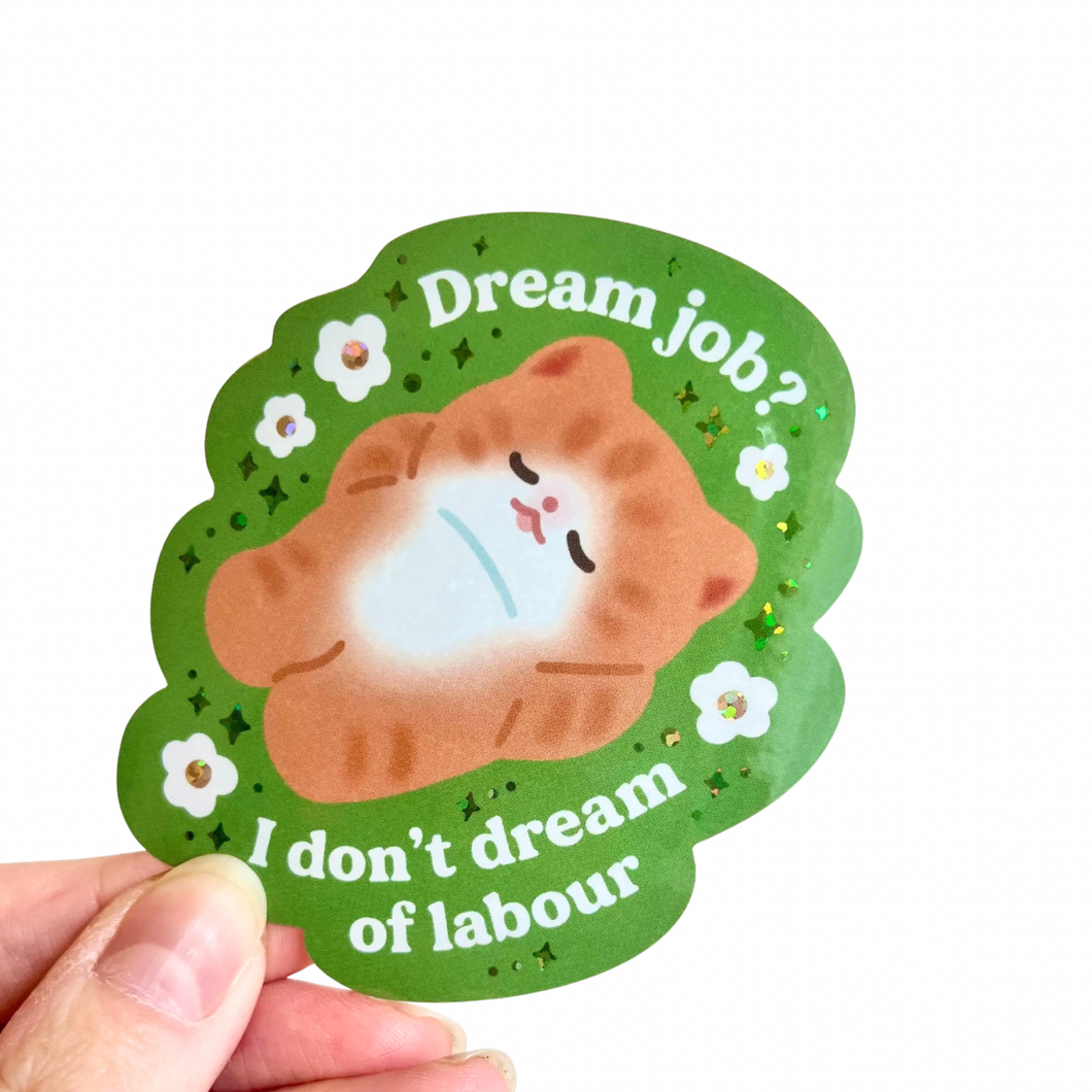 Vinyl Sticker - Dream Job