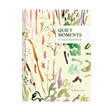 Quiet Moments: A Guided Sketchbook